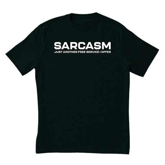 Sarcasm T-Shirt