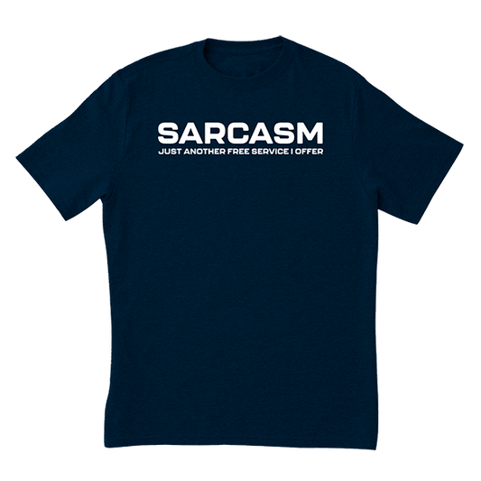Sarcasm T-Shirt
