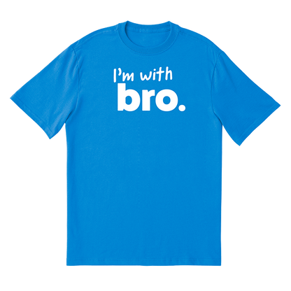 I'm With Bro T-Shirt