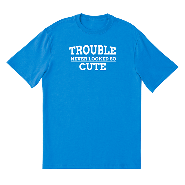 Trouble T-Shirt