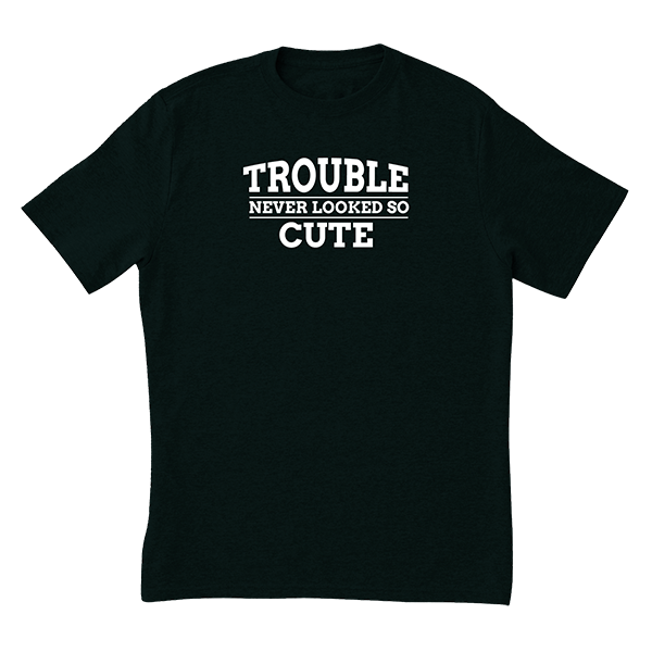 Trouble T-Shirt