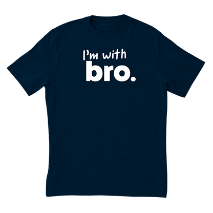 I'm With Bro T-Shirt
