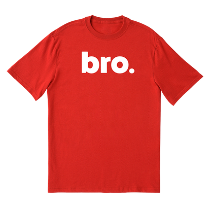 Bro T-Shirt