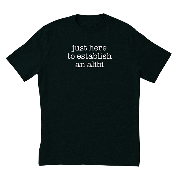 Alibi T-Shirt