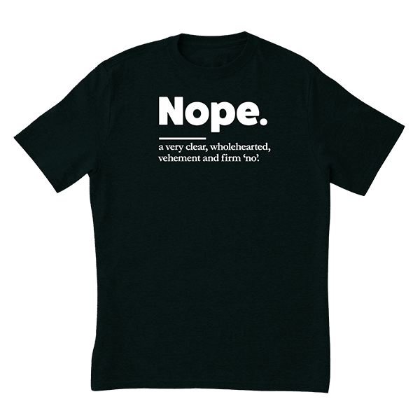 Nope T-Shirt