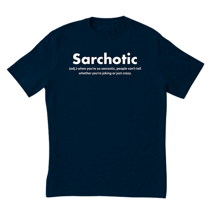 Sarchotic T-Shirt