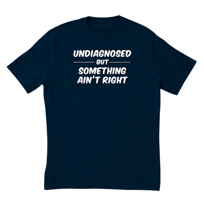 Undiagnosed T-Shirt